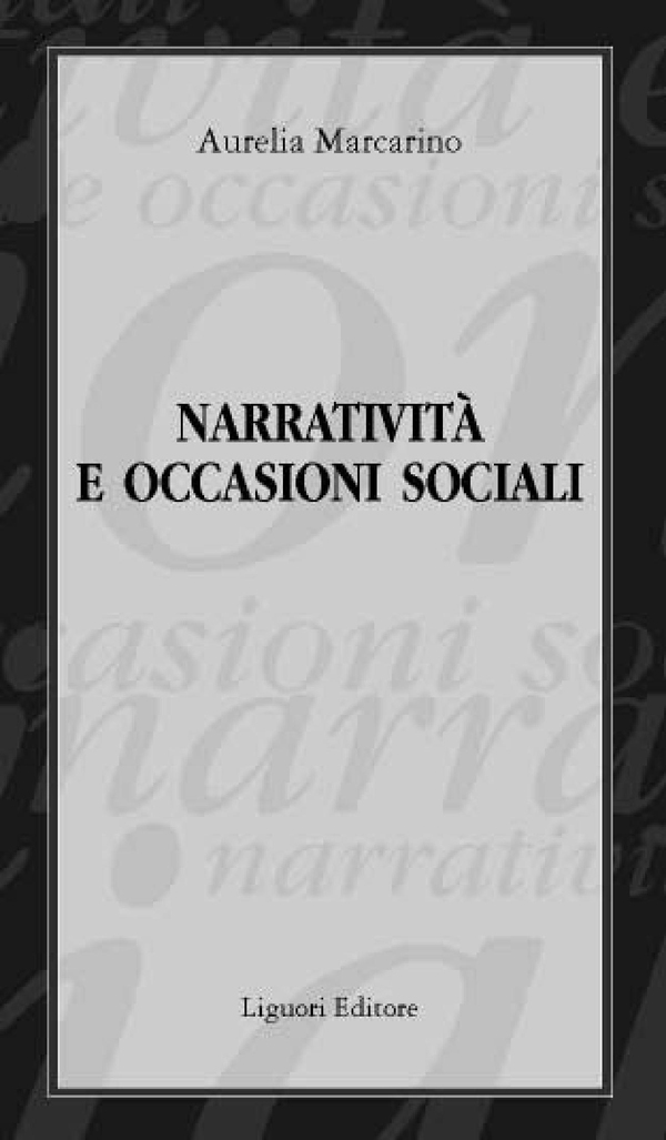 Narratività e occasioni sociali - Librerie.coop Narratività e occasioni sociali - Librerie.coop