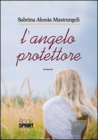 L'angelo protettore - Librerie.coop
