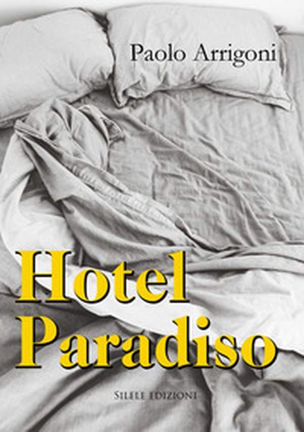 Hotel Paradiso - Librerie.coop Hotel Paradiso - Librerie.coop