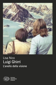 Luigi Ghirri. L'anello della visione - Librerie.coop
