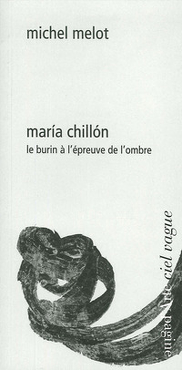 María Chillón. Le burin à l'épreuve de l'ombre - Librerie.coop María Chillón. Le burin à l'épreuve de l'ombre - Librerie.coop