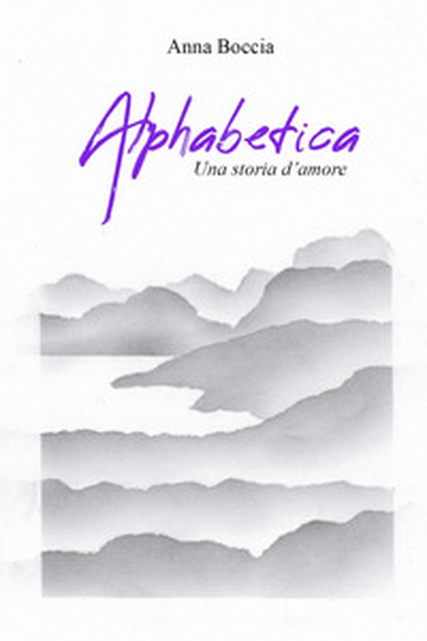 Alphabetica. Una storia d'amore - Librerie.coop Alphabetica. Una storia d'amore - Librerie.coop