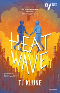 Heat wave. Ediz. italiana - Librerie.coop