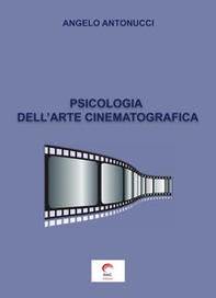 Psicologia dell'arte cinematografica - Librerie.coop