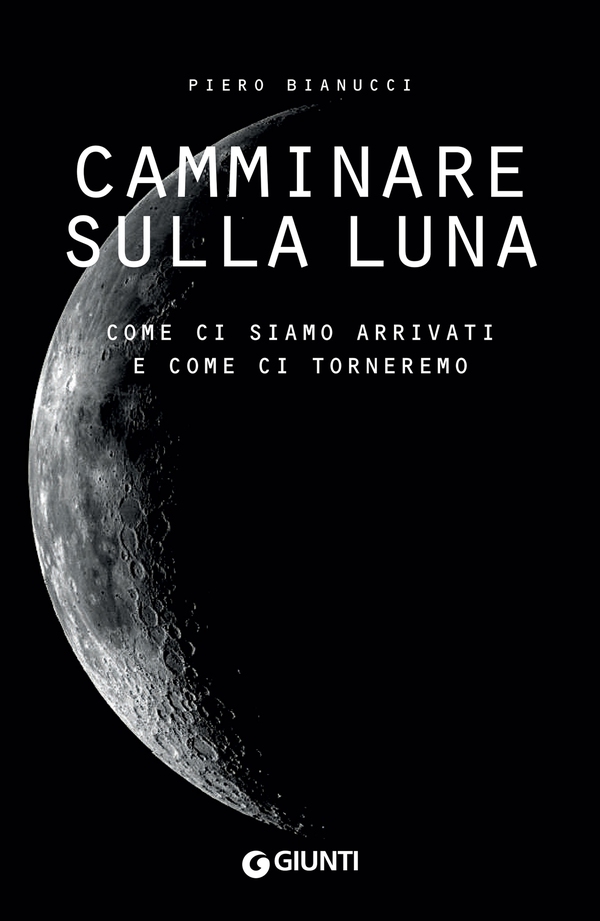 Camminare sulla Luna - Librerie.coop Camminare sulla Luna - Librerie.coop