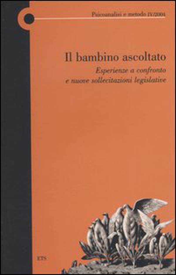 Il bambino ascoltato. Esperienze a confronto e nuove sollecitazioni legislative - Vol. 4 - Librerie.coop Il bambino ascoltato. Esperienze a confronto e nuove sollecitazioni legislative - Vol. 4 - Librerie.coop