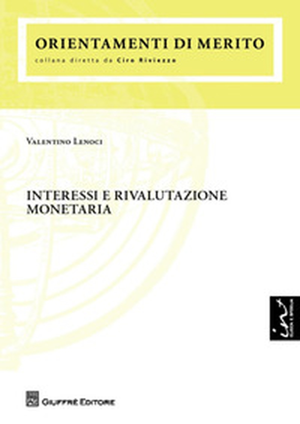 Interessi e rivalutazione monetaria - Librerie.coop Interessi e rivalutazione monetaria - Librerie.coop