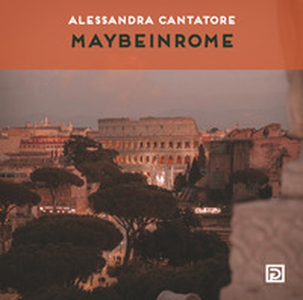 Maybeinrome - Librerie.coop Maybeinrome - Librerie.coop