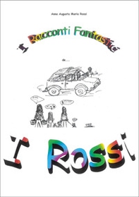 I racconti fantastici de... I Rossi - Librerie.coop