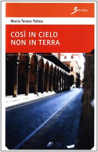 Così in cielo non in terra - Librerie.coop