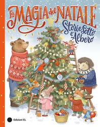 La magia del Natale. Storie sotto l'albero - Librerie.coop