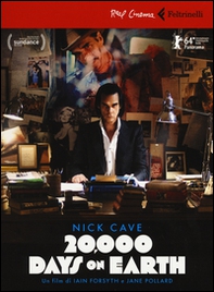 Nick Cave. 20.000 days on earth. DVD - Librerie.coop Nick Cave. 20.000 days on earth. DVD - Librerie.coop