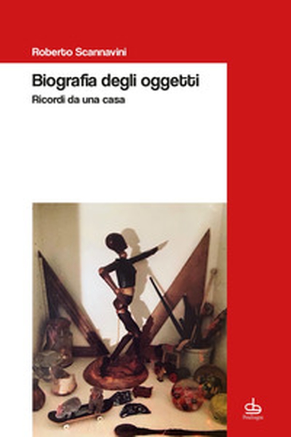 Biografia degli oggetti. Ricordi da una casa - Librerie.coop Biografia degli oggetti. Ricordi da una casa - Librerie.coop