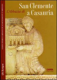 L'abbazia di San Clemente a Casauria - Librerie.coop L'abbazia di San Clemente a Casauria - Librerie.coop