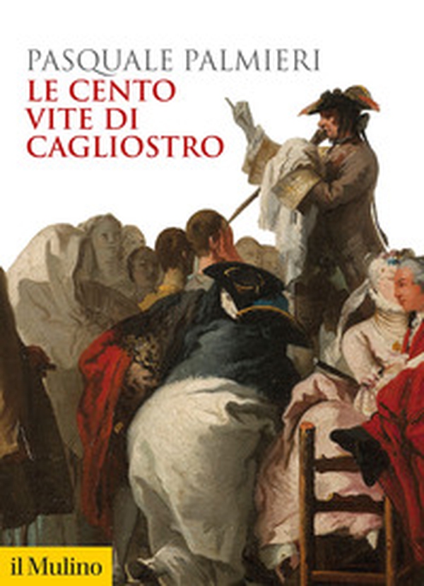 Le cento vite di Cagliostro - Librerie.coop Le cento vite di Cagliostro - Librerie.coop