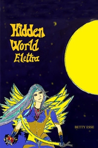 Hidden world Elettra - Librerie.coop