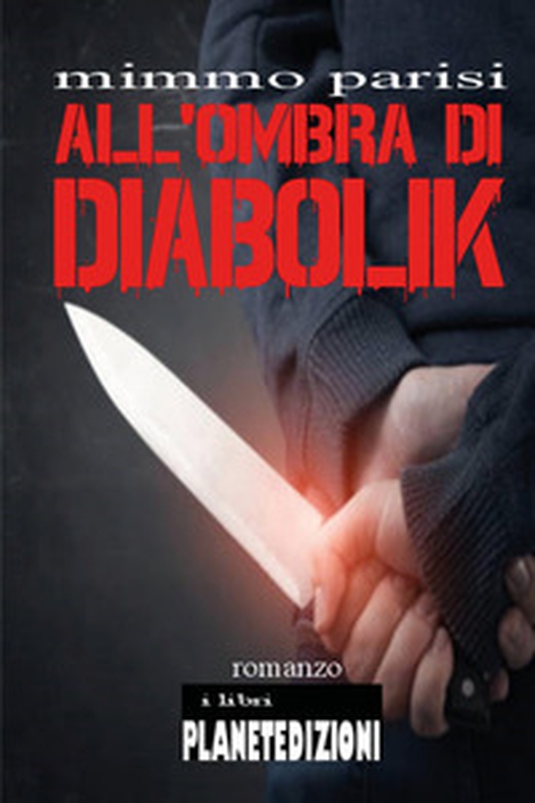 All'ombra di Diabolik - Librerie.coop All'ombra di Diabolik - Librerie.coop