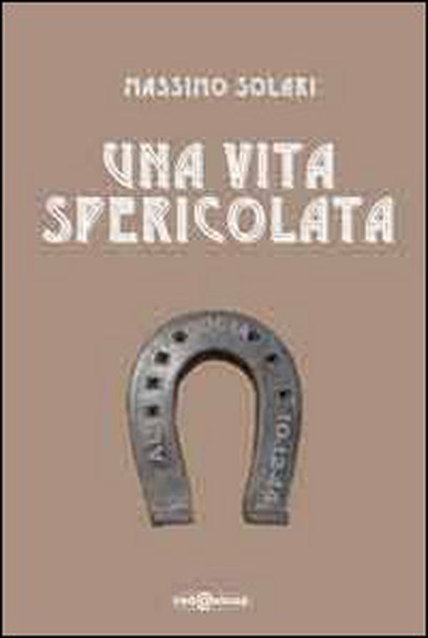 Vita spericolata - Librerie.coop