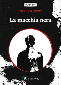La macchia nera - Librerie.coop