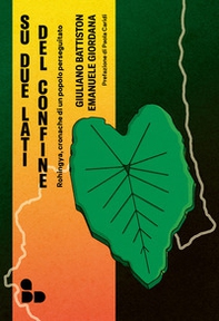 Su due lati del confine. Rohingya, cronache di un popolo perseguitato - Librerie.coop