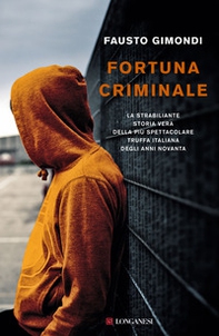 Fortuna criminale - Librerie.coop