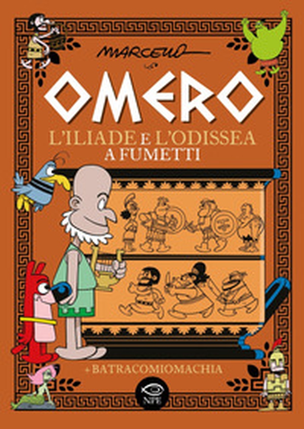 Omero. L'Iliade e l'Odissea a fumetti - Librerie.coop