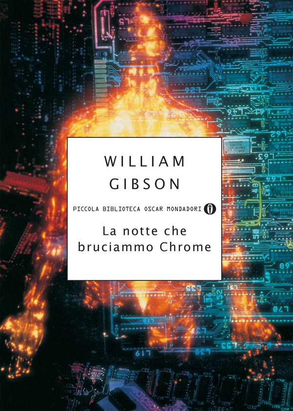 La notte che bruciammo Chrome - Librerie.coop La notte che bruciammo Chrome - Librerie.coop