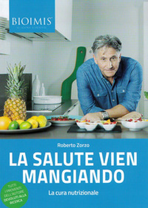 La salute vien mangiando. La cura nutrizionale - Librerie.coop La salute vien mangiando. La cura nutrizionale - Librerie.coop