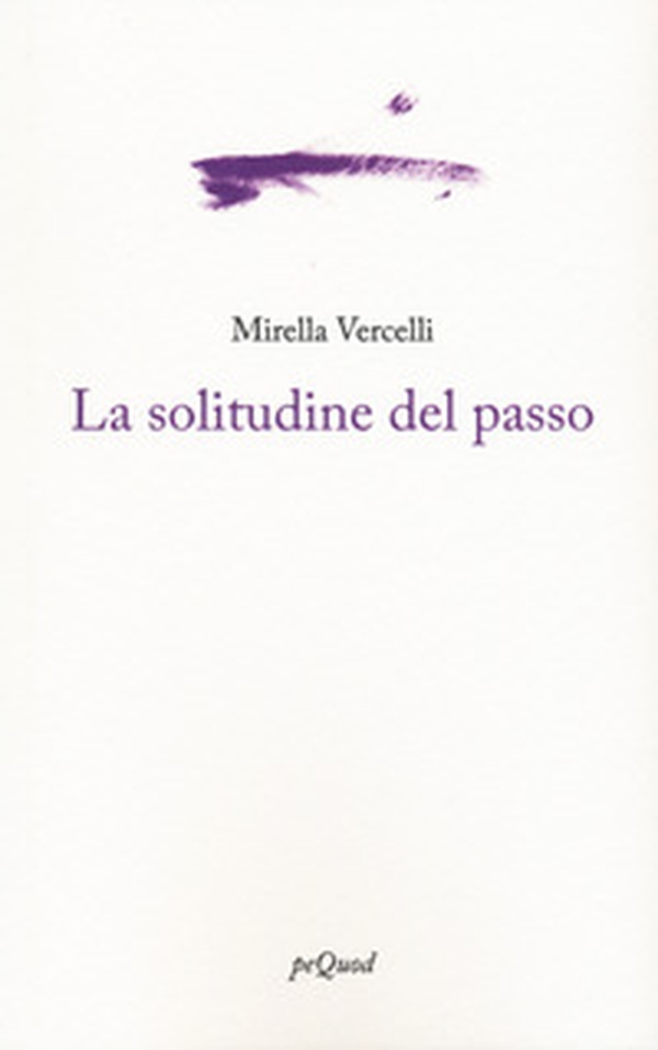 La solitudine del passo - Librerie.coop