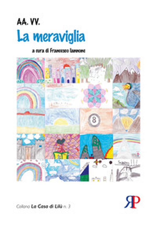 La meraviglia - Librerie.coop La meraviglia - Librerie.coop