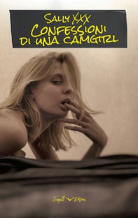 Confessioni di una camgirl - Librerie.coop