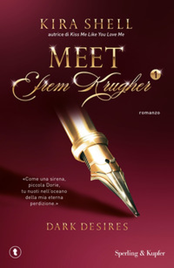Dark desires. Meet Efrem Krugher. Ediz. italiana - Vol. 1 - Librerie.coop Dark desires. Meet Efrem Krugher. Ediz. italiana - Vol. 1 - Librerie.coop