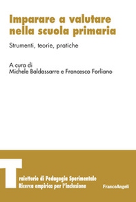Imparare a valutare nella scuola primaria. Strumenti, teorie, pratiche - Librerie.coop