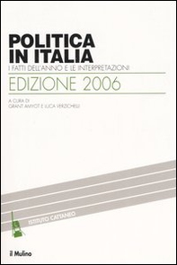 Politica in Italia. I fatti dell'anno e le interpretazioni (2006) - Librerie.coop