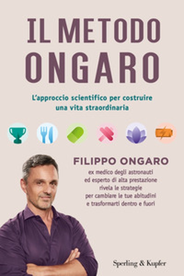Il metodo Ongaro. L'approccio scientifico per costruire una vita straordinaria - Librerie.coop Il metodo Ongaro. L'approccio scientifico per costruire una vita straordinaria - Librerie.coop