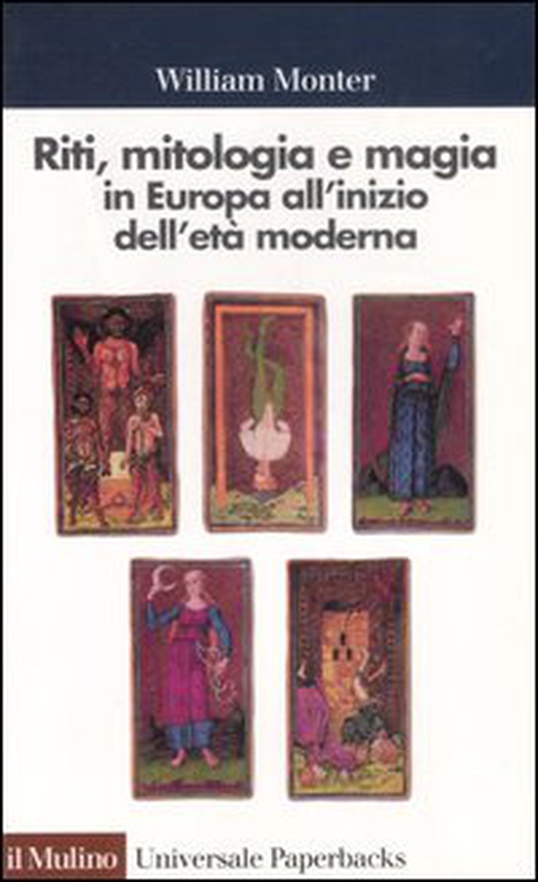 Riti, mitologia e magia in Europa all'inizio dell'età moderna - Librerie.coop Riti, mitologia e magia in Europa all'inizio dell'età moderna - Librerie.coop