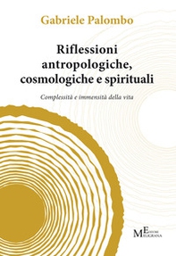 Riflessioni antropologiche cosmologiche e spirituali - Librerie.coop