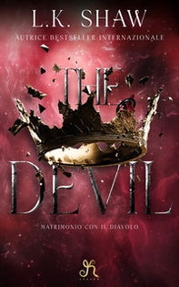 The devil. Matrimonio con il diavolo - Librerie.coop