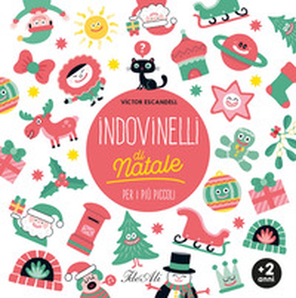 Indovinelli di Natale per i più piccoli - Librerie.coop Indovinelli di Natale per i più piccoli - Librerie.coop