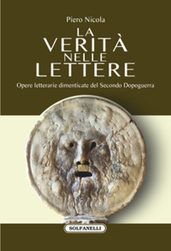 La verità nelle lettere. Opere letterarie dimenticate del Secondo Dopoguerra - Librerie.coop La verità nelle lettere. Opere letterarie dimenticate del Secondo Dopoguerra - Librerie.coop