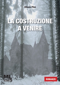 La costruzione a venire - Librerie.coop