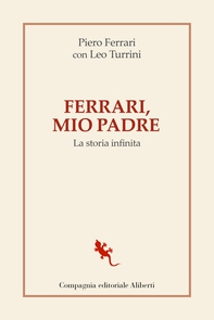 Ferrari, mio padre - Librerie.coop Ferrari, mio padre - Librerie.coop