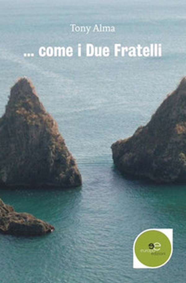 ... come i due fratelli - Librerie.coop ... come i due fratelli - Librerie.coop