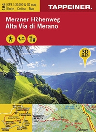 3D Wanderkarte Meraner Höhenweg-Cartina escursionistica 3D alta via di Merano - Librerie.coop