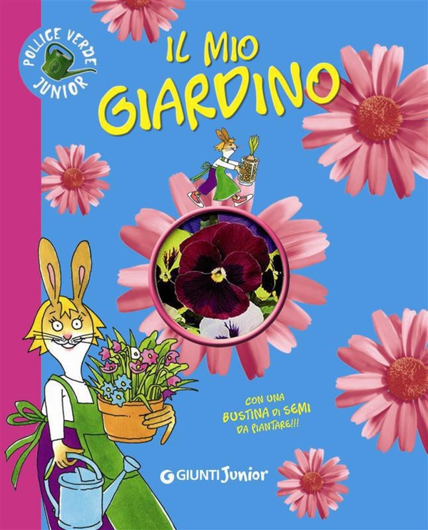 Il mio giardino - Librerie.coop Il mio giardino - Librerie.coop