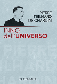Inno dell'universo-La messa sul mondo-Il Cristo nella materia-La potenza spirituale della materia-Pensieri scelti - Librerie.coop Inno dell'universo-La messa sul mondo-Il Cristo nella materia-La potenza spirituale della materia-Pensieri scelti - Librerie.coop