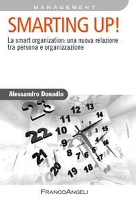 Smarting up! La smart organization: una nuova relazione tra persona e organizzazione - Librerie.coop