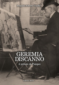 Geremia di Scanno. Il pittore di Pompei - Librerie.coop