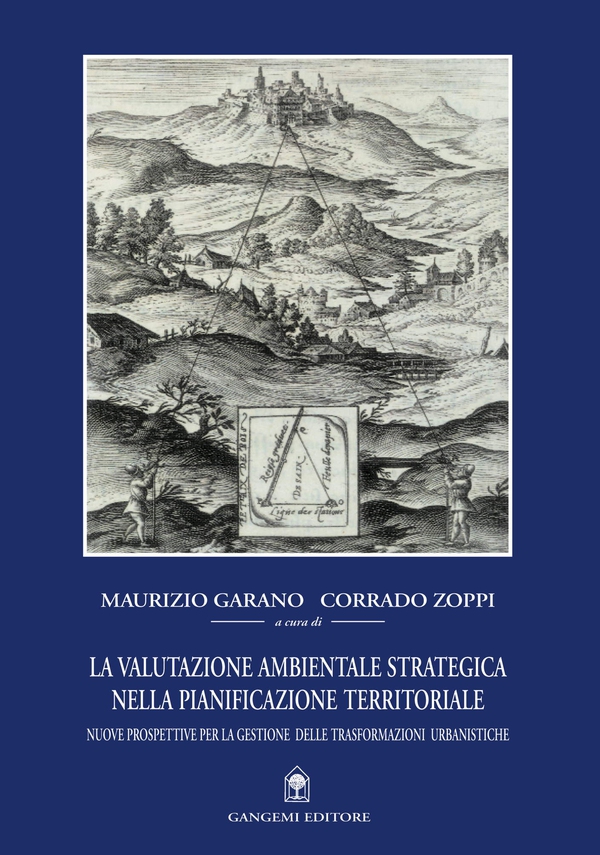 Valutazione ambientale strategica nella pianificazione territoriale (La) - Librerie.coop Valutazione ambientale strategica nella pianificazione territoriale (La) - Librerie.coop