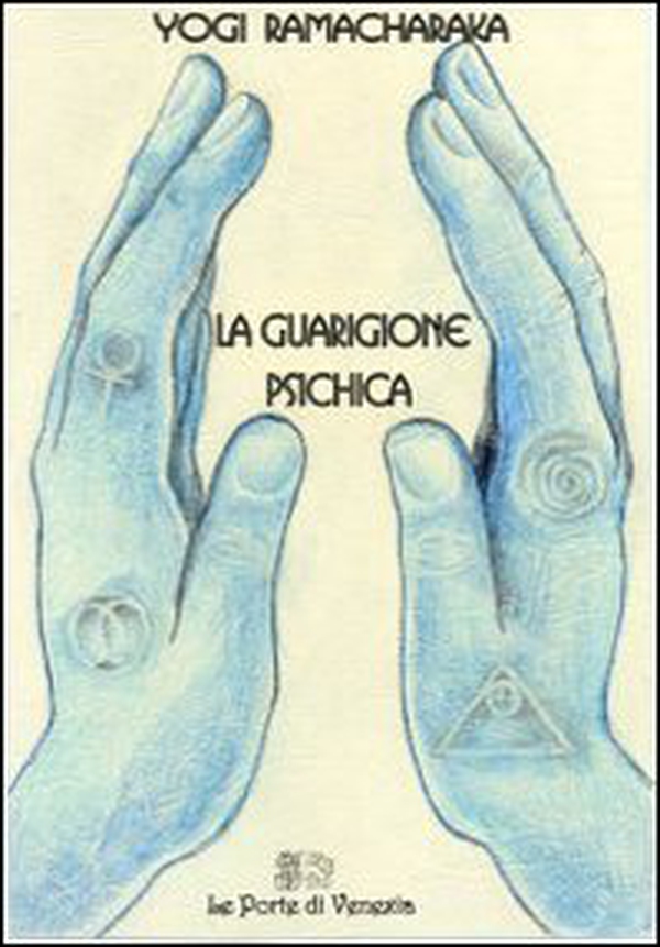 La guarigione psichica - Librerie.coop La guarigione psichica - Librerie.coop